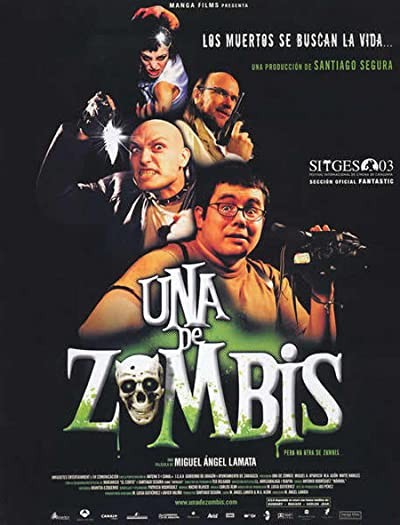 Una De Zombis (2003) afişi Una De Zombis (2003) afişi