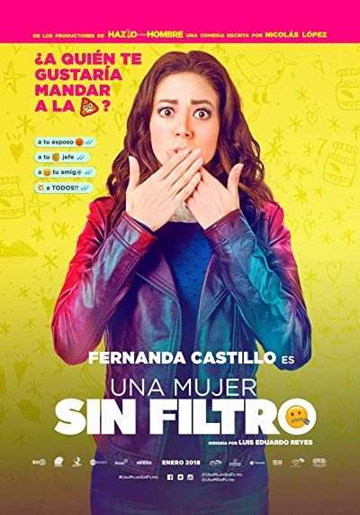 Una Mujer Sin Filtro (2018) afişi Una Mujer Sin Filtro (2018) afişi