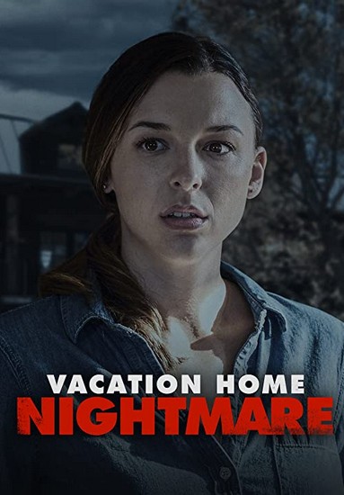 Vacation Home Nightmare (2023) afişi Vacation Home Nightmare (2023) afişi