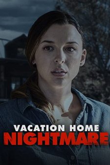 Vacation Home Nightmare