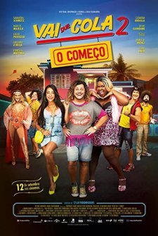 Vai que Cola 2: O Começo (2019) afişi