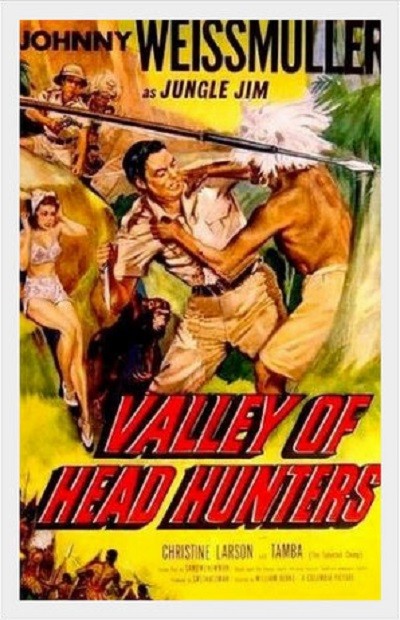 Valley Of Head Hunters (1953) afişi Valley Of Head Hunters (1953) afişi