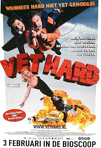 Vet Hard (2005) afişi Vet Hard (2005) afişi
