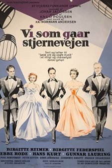 Vi Som Går Stjernevejen (1956) afişi