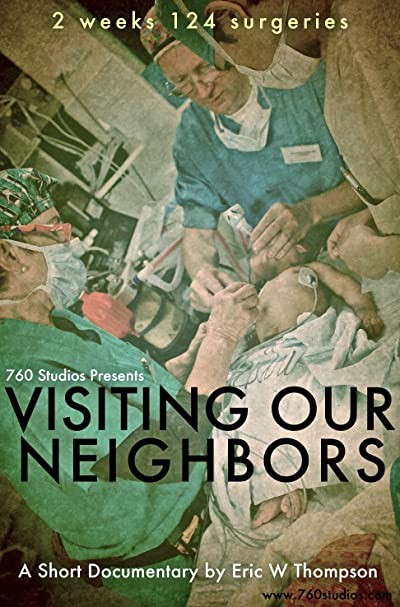 Visiting Our Neighbors (2010) afişi Visiting Our Neighbors (2010) afişi