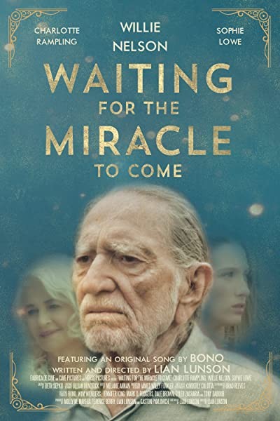 Waiting for the Miracle to Come (2018) afişi Waiting for the Miracle to Come (2018) afişi