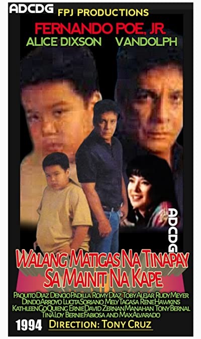 Walang Matigas Na Tinapay Sa Mainit Na Kape (1994) afişi Walang Matigas Na Tinapay Sa Mainit Na Kape (1994) afişi