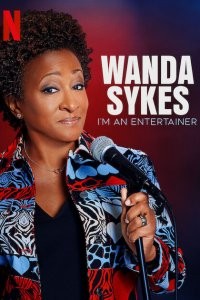 Wanda Sykes: I'm an Entertainer (2023) afişi Wanda Sykes: I'm an Entertainer (2023) afişi