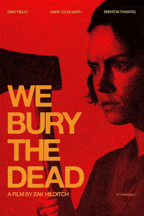 We Bury the Dead (2024) afişi We Bury the Dead (2024) afişi