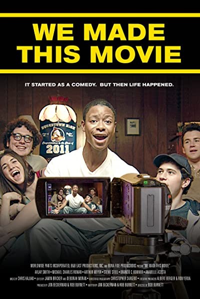 We Made This Movie (2012) afişi We Made This Movie (2012) afişi