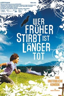 Wer Früher Stirbt ist Länger Tot (2006) afişi