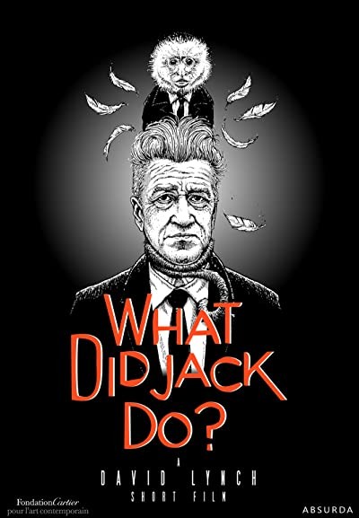 What Did Jack Do? (2017) afişi What Did Jack Do? (2017) afişi