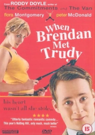 When Brendan Met Trudy (2000) afişi When Brendan Met Trudy (2000) afişi