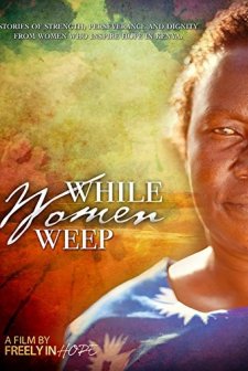 While Women Weep (2010) afişi