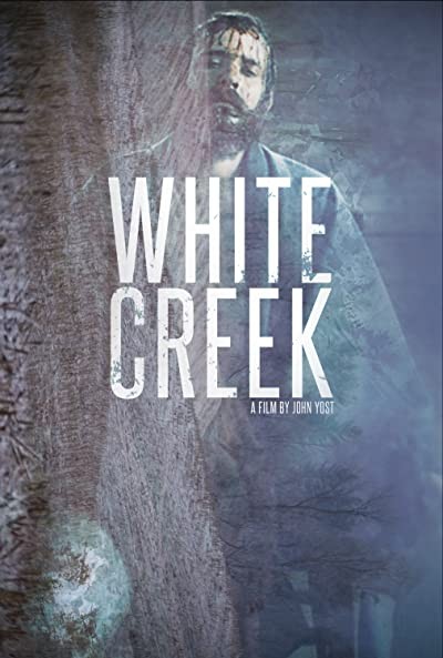 White Creek (2014) afişi White Creek (2014) afişi