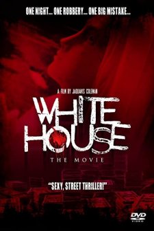 White House: The Movie (2015) afişi