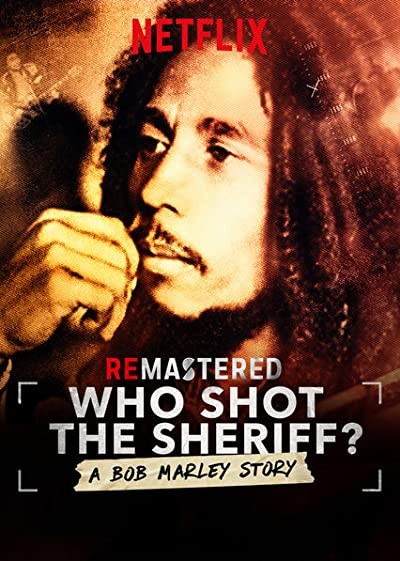 Who Shot the Sheriff?