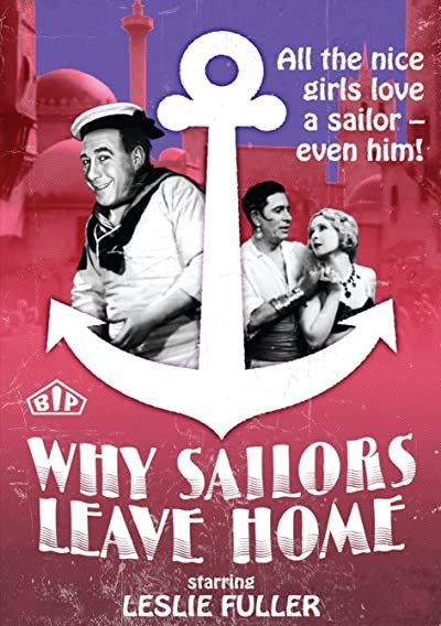 Why Sailors Leave Home (1930) afişi Why Sailors Leave Home (1930) afişi