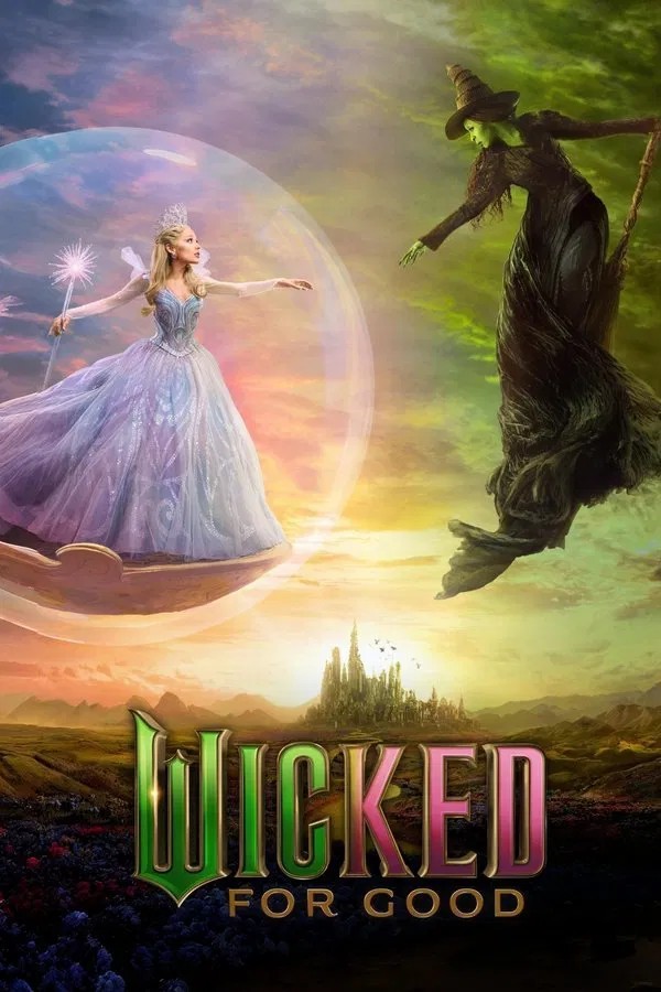 Wicked: İyilik Uğruna (2025) afişi