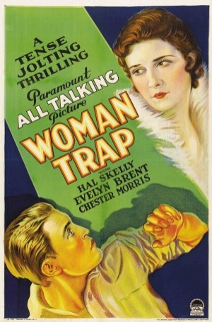 Woman Trap (1929) afişi Woman Trap (1929) afişi
