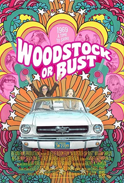 Woodstock or Bust (2018) afişi Woodstock or Bust (2018) afişi
