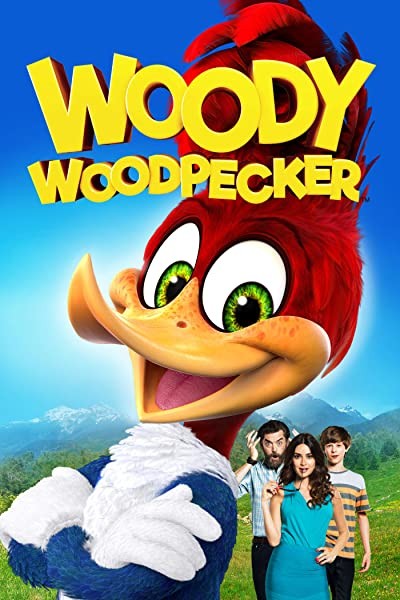 Woody Woodpecker (2017) afişi Woody Woodpecker (2017) afişi