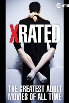 X-Rated: The Greatest Adult Movies of All Time