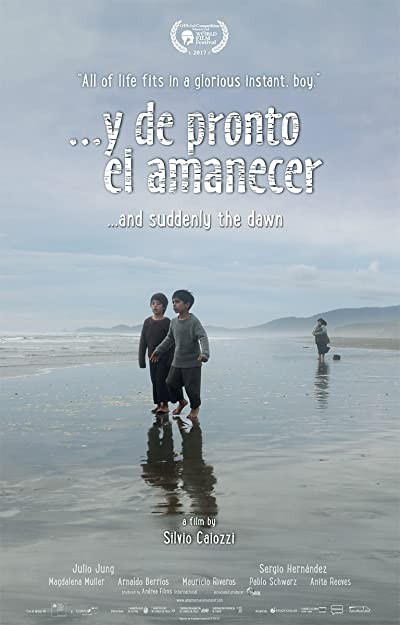 Y de Pronto el Amanecer (2017) afişi Y de Pronto el Amanecer (2017) afişi