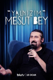 Yalnızım Mesut Bey (2022) afişi