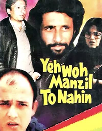 Yeh Woh Manzil To Nahin (1987) afişi Yeh Woh Manzil To Nahin (1987) afişi