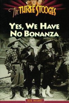 Yes, We Have No Bonanza (1939) afişi