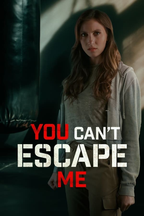 You Can't Escape Me (2023) afişi You Can't Escape Me (2023) afişi