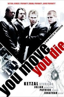 You Move You Die (2007) afişi