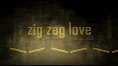 Zig Zag Love (2009) afişi Zig Zag Love (2009) afişi