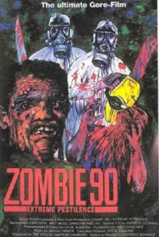 Zombie '90: Extreme Pestilence