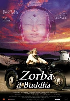 Zorba Il Buddha (2004) afişi Zorba Il Buddha (2004) afişi