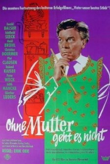 Ohne Mutter Geht Es Nicht (1958) afişi