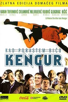 Kad porastem bicu Kengur (2004) afişi