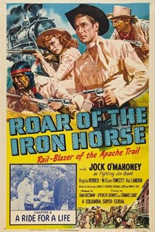 Roar Of The ıron Horse, Rail-blazer Of The Apache Trail (1951) afişi