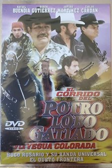 Corrido Del Potro Lobo Gatiado Y La Yegua Colorada (2002) afişi