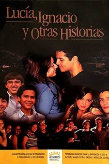 Lucía, ıgnacio Y Otras Historias (2008) afişi