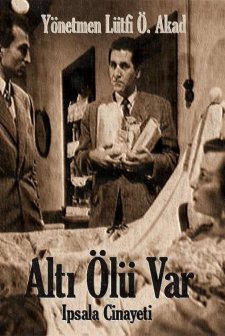 Altı Ölü Var (İpsala Cinayeti) (1953) afişi