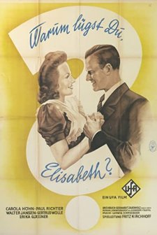 Warum Lügst Du, Elisabeth? (1944) afişi