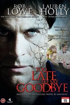 Too Late To Say Goodbye (2009) afişi