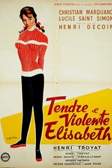 Tendre Et Violente Elisabeth (1960) afişi