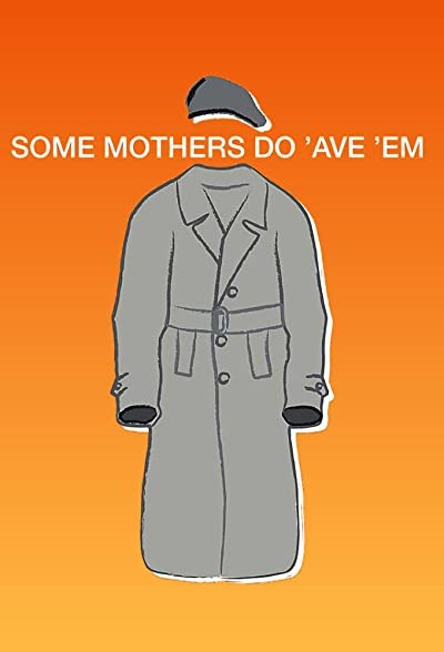 Some Mothers Do 'ave 'em (1973) afişi