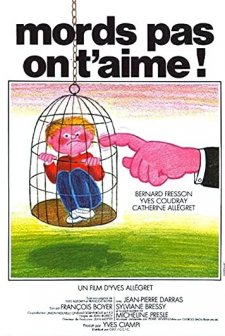 Mords pas, on t'aime! (1976) afişi