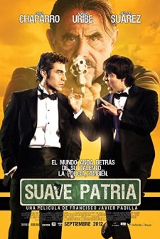 Suave Patria (2012) afişi