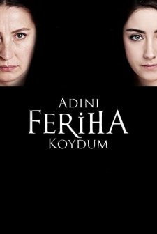 Adını Feriha Koydum (2011) afişi