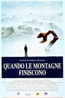 Quando Le Montagne Finiscono (1994) afişi